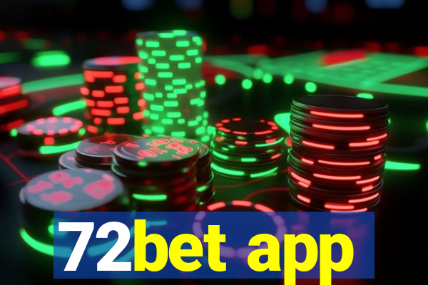 72bet app